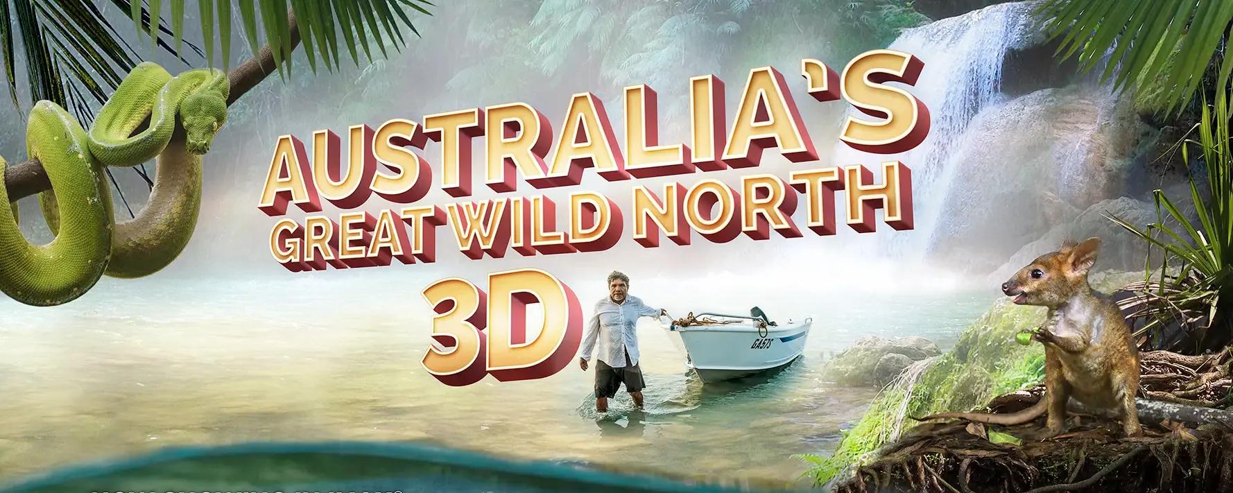 Australia's Great Wild North 3D movie poster